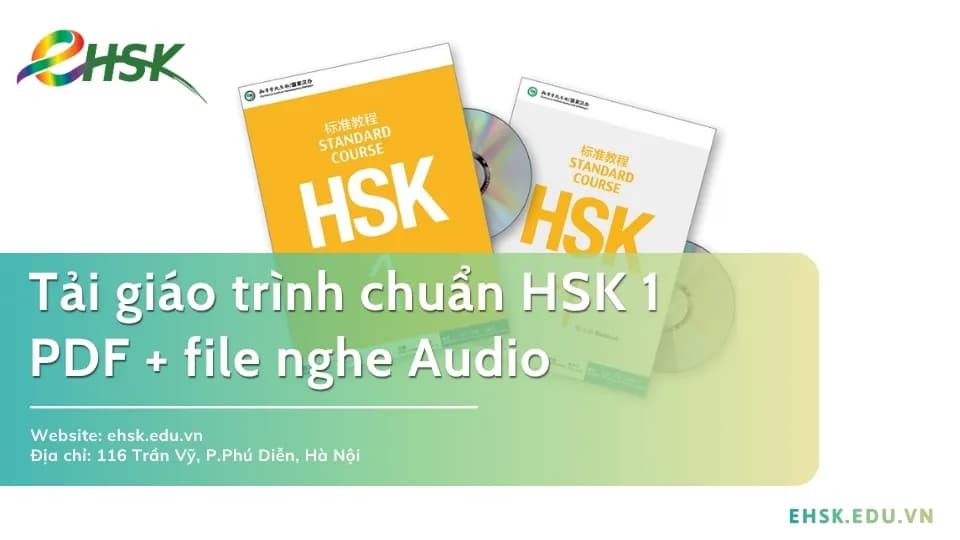 Tải giáo trình chuẩn HSK 1 PDF + file nghe Audio