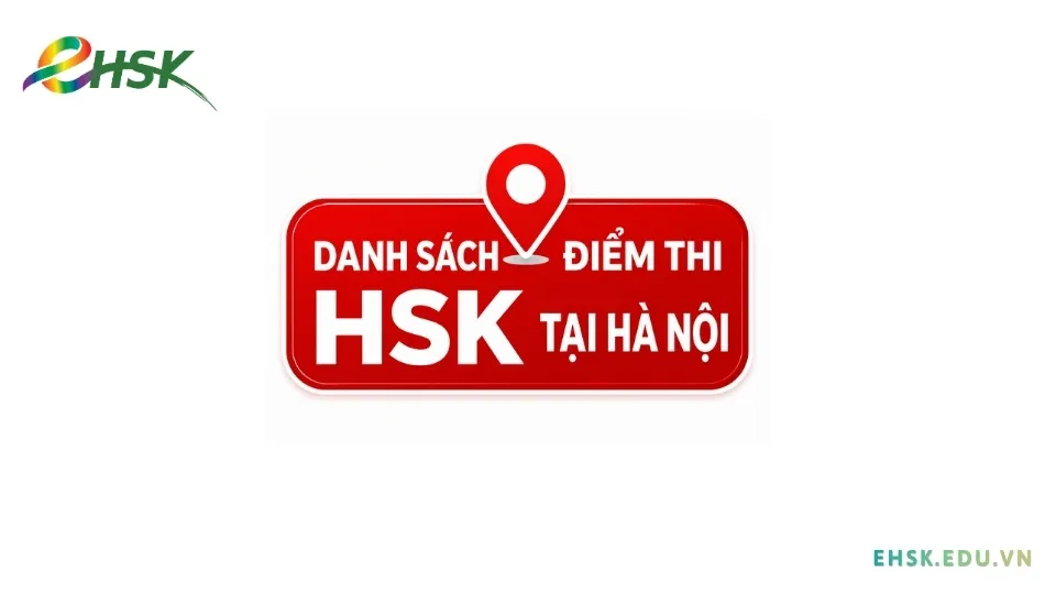 danh-sach-diem-thi-hsk-tai-ha-noi